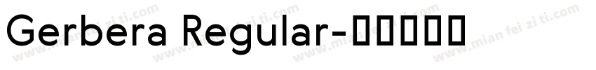 Gerbera Regular字体转换